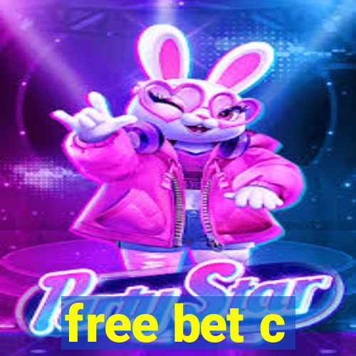 free bet c