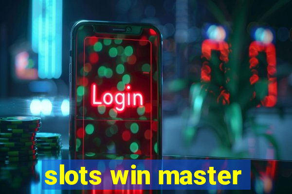 slots win master