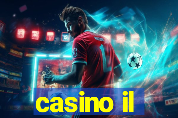 casino il