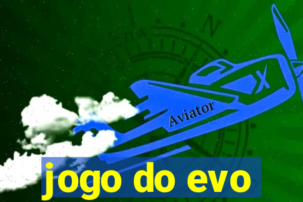 jogo do evo