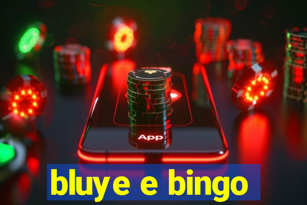 bluye e bingo