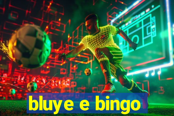 bluye e bingo