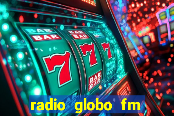 radio globo fm 90.1 salvador bahia