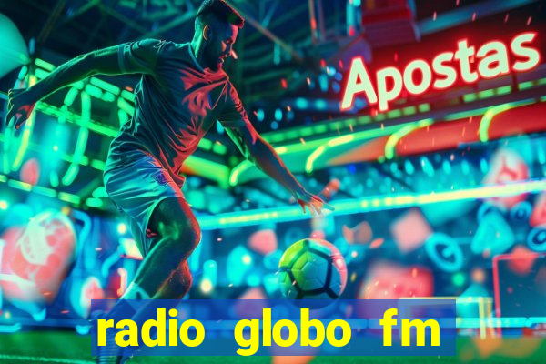 radio globo fm 90.1 salvador bahia