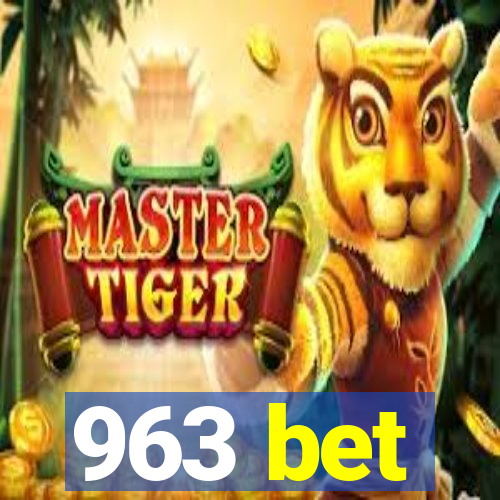 963 bet