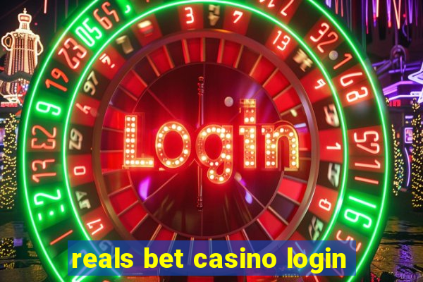 reals bet casino login