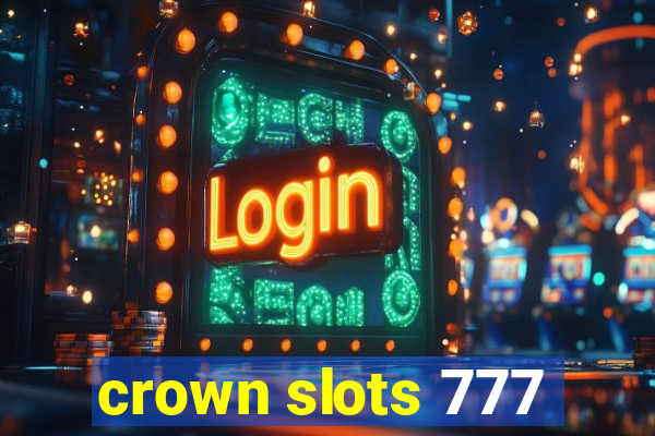 crown slots 777