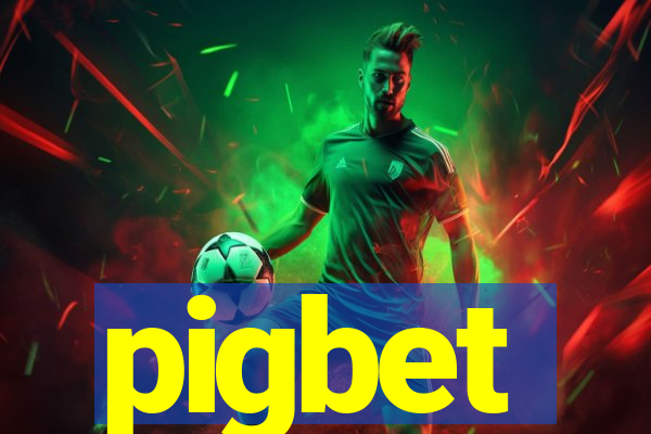 pigbet