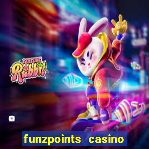 funzpoints casino log in