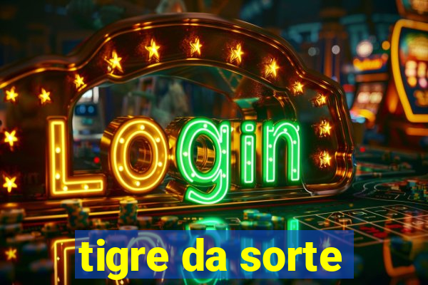 tigre da sorte