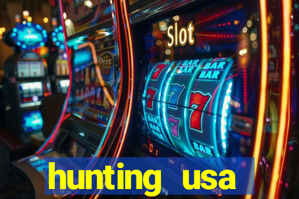 hunting usa dinheiro infinito