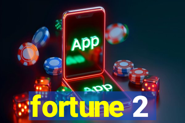 fortune 2