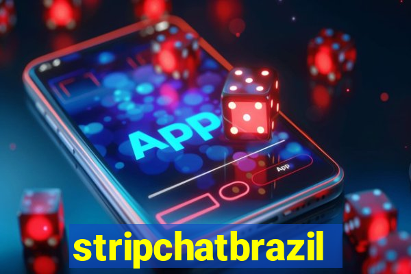 stripchatbrazil