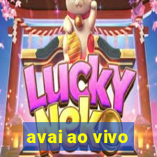 avai ao vivo