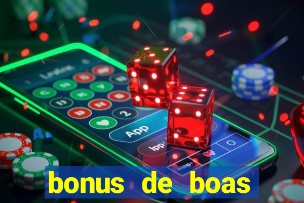 bonus de boas vindas betano