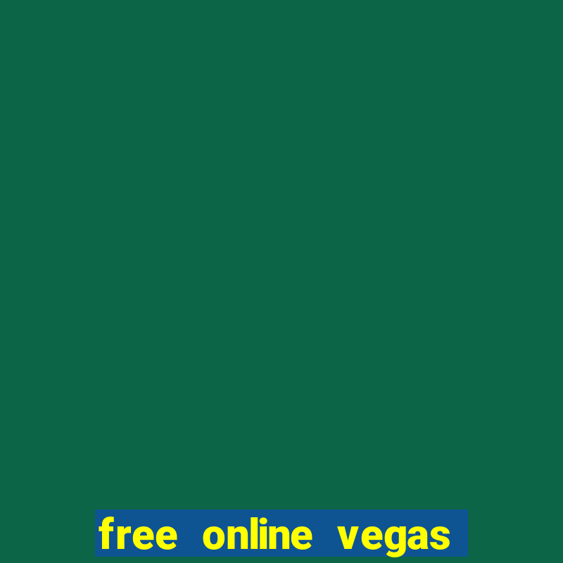 free online vegas casino slot games