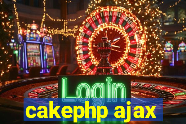 cakephp ajax