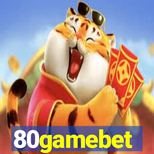 80gamebet