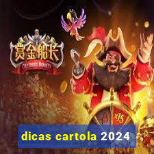 dicas cartola 2024