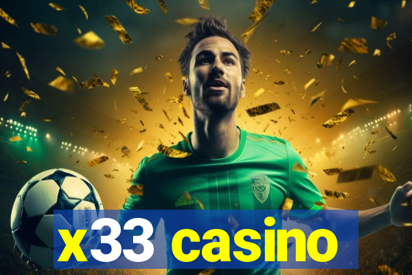 x33 casino