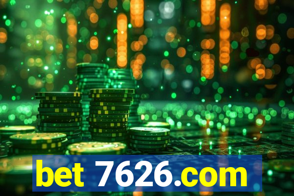 bet 7626.com