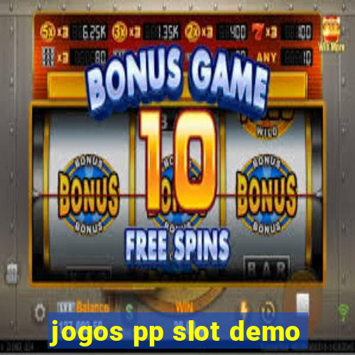 jogos pp slot demo