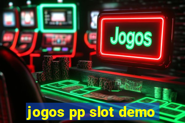 jogos pp slot demo