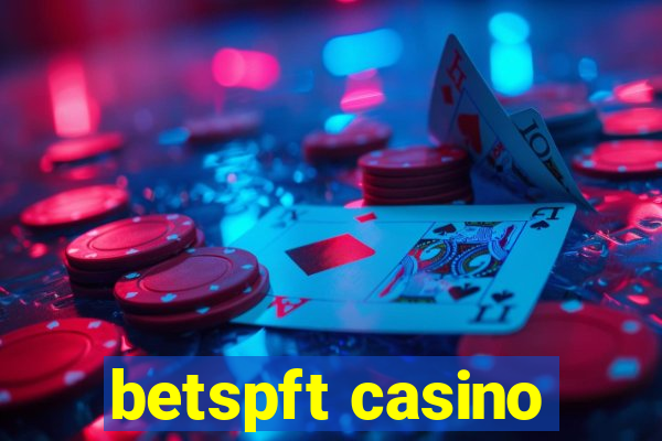 betspft casino