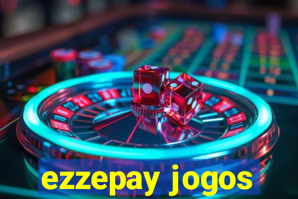 ezzepay jogos