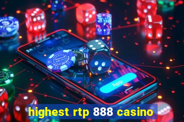 highest rtp 888 casino