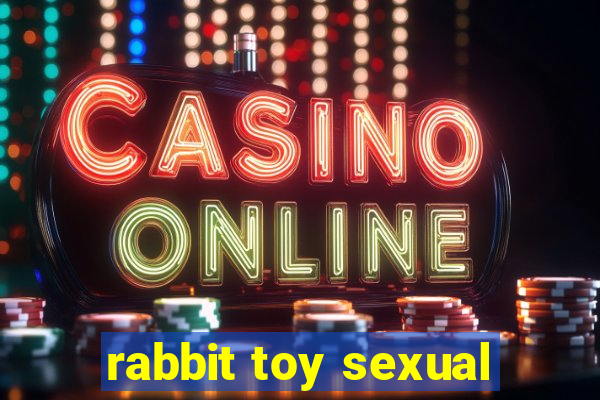 rabbit toy sexual