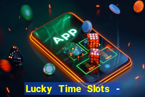 Lucky Time Slots - Casino 777