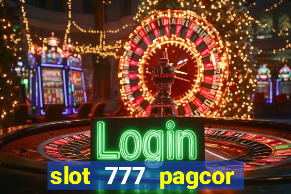 slot 777 pagcor casino jili