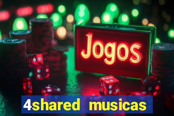 4shared musicas para baixar