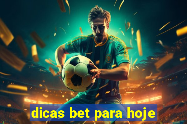 dicas bet para hoje