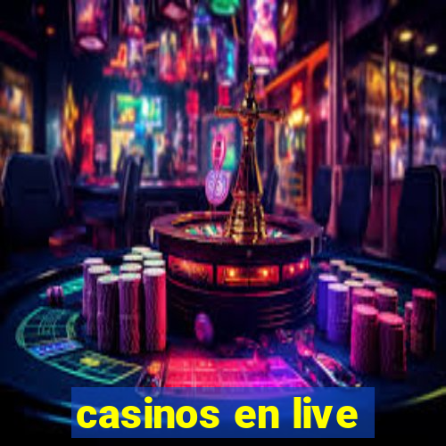 casinos en live