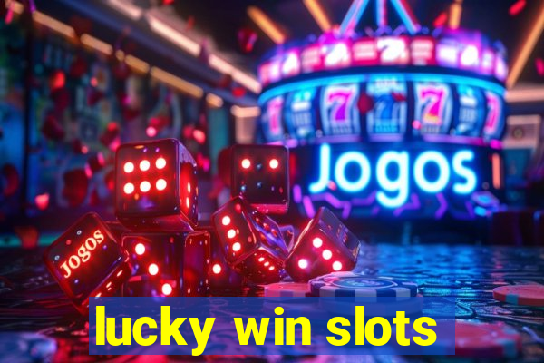 lucky win slots