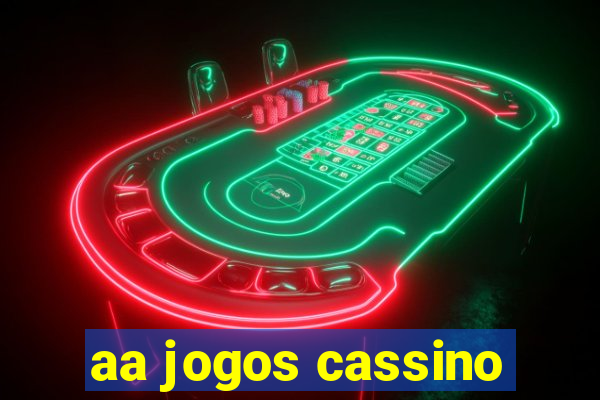 aa jogos cassino