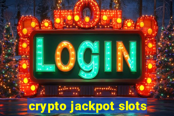 crypto jackpot slots