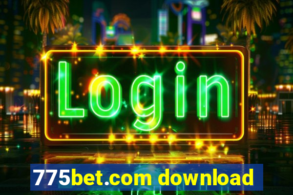 775bet.com download