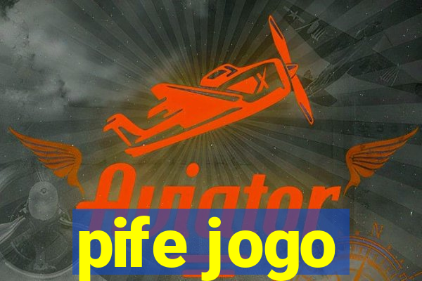 pife jogo