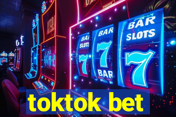 toktok bet