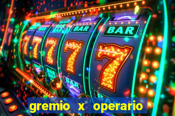 gremio x operario ao vivo