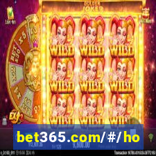 bet365.com/#/ho/