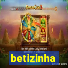 betizinha