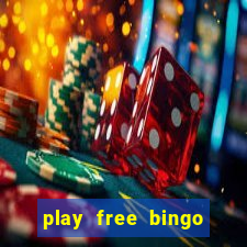 play free bingo games for fun