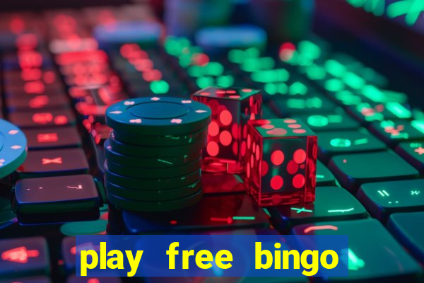 play free bingo games for fun