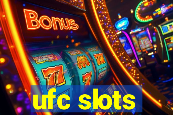 ufc slots