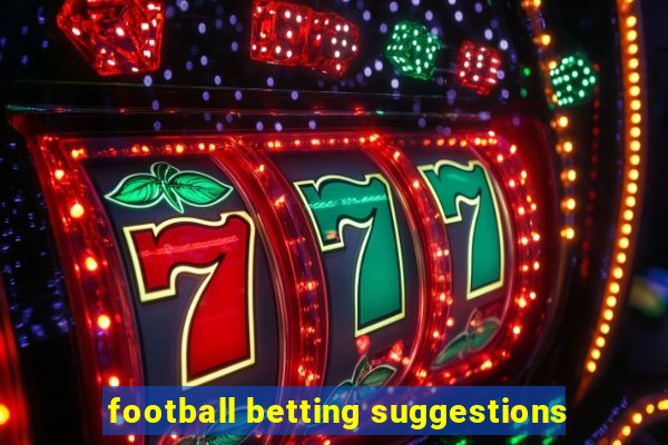 football betting suggestions