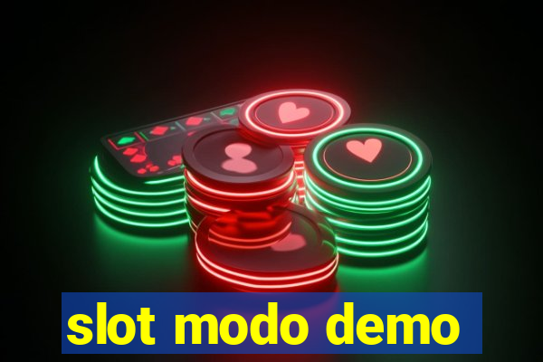 slot modo demo